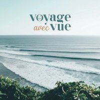Voyage avec Vue, un nouveau site qui rassemble pour concevoir un voyage de rêve