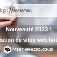 Misterbooking intègre un nouveau service à son offre : La conception de sites web hôteliers