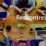 Rencontres Win Xchange le 26 juin 2017 à 18h30 à Paris