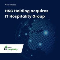 HSG Holding acquiert IT Hospitality Group (région MEA) dans le cadre de son plan d'investissement à long terme axés sur l'industrie hôtelière