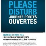 Please Disturb - Journée portes ouvertes le 15 mars 2015 au Starling Hôtel Lausanne