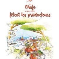 Les chefs à Saint-Tropez fêtent les producteurs : du 6 au 8 mai 2023