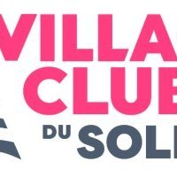 Villages Clubs du Soleil évoluent et dévoilent un nouveau positionnement de marque