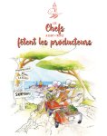 Les chefs à Saint-Tropez fêtent les producteurs : du 6 au 8 mai 2023