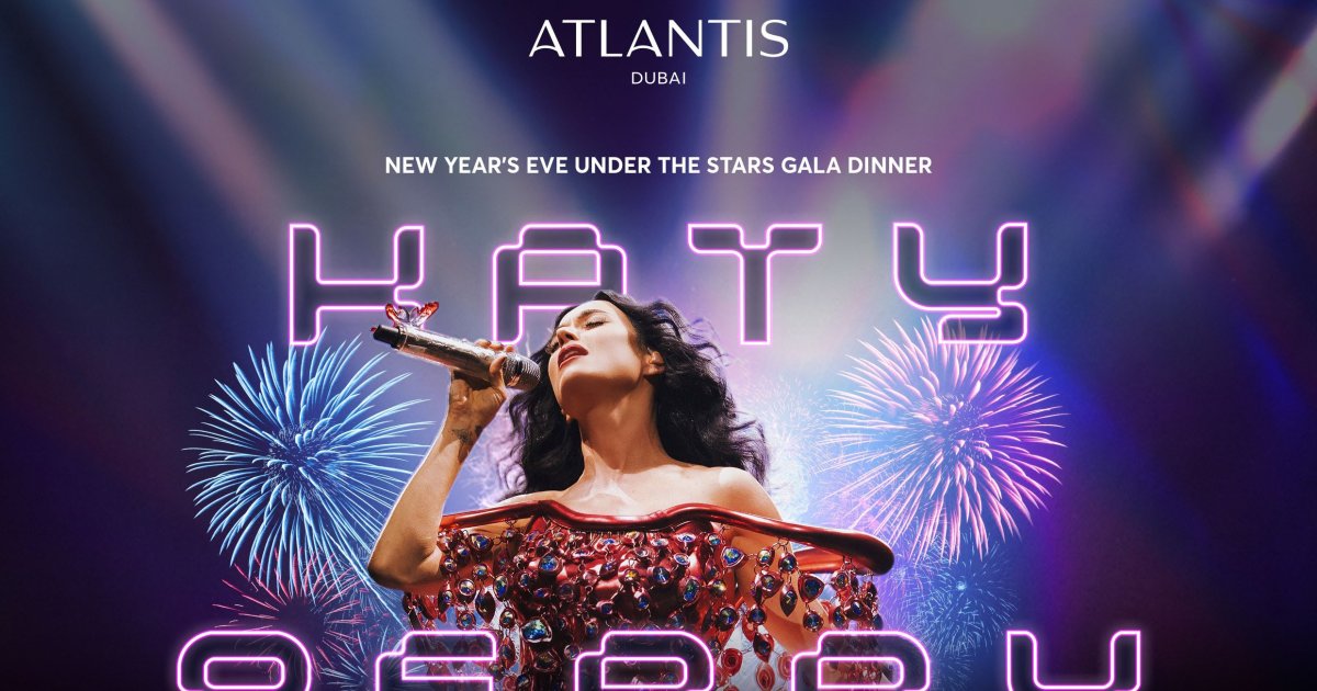 Atlantis Dubai mise sur Katy Perry pour faire entrer Atlantis, The Palm et Atlantis The Royal en 2027 