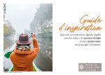 Le Réseau des Grands Sites de France publie deux guides pour accompagner les professionnels de la communication sur les réseaux sociaux à favoriser les comportements de tourisme durable