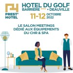 PREST'HÔTEL & SPA à Deauville les 11 et 12 octobre 2022