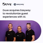 Duve acquiert Easyway et ouvre la voie à une nouvelle ère dans l'hôtellerie : les expériences clients pilotées par l'IA