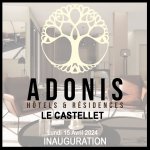 Inauguration Adonis Le Castellet<small class="fine d-inline"> </small>!