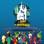 La Nuit des Châteaux revient pour sa 6<sup class="typo_exposants">e</sup> édition : les 18, 19 et 20 octobre 2024