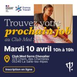 Jobdating au Club Med Serre Chevalier le 10 avril 2025