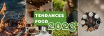 TheFork et NellyRodi révèlent les prochaines Tendances Food 2023
