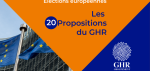 A l'approche des élections européennes, le GHR a présenté ses 20 propositions à destination des candidats