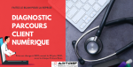 L'état français vous offre le diagnostic parcours client numérique de Artiref