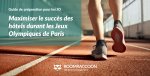 Livre Blanc : Maximiser le succès des hôtels durant les Jeux Olympiques de Paris : Guide de préparation
