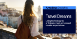 Amadeus dévoile les résultats de son étude Travel Dreams