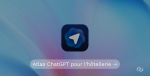 Atlas ChatGPT : comment les hôtels peuvent se préparer au nouveau navigateur IA d'OpenAI