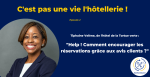 C'est pas une vie, l'hôtellerie<small class="fine d-inline"> </small>!