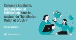 Résultats du Concours Etudiant Sequoiasoft 2022 Les lauréats annoncés sur EquipHotel 