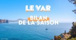 Le Var, un premier bilan estival 2024 positif pour une saison singulière qui n'est pas prête de s'arrêter