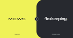 Mews fait l'acquisition de Flexkeeping et propose aux hôteliers des solutions de nouvelle génération pour le service d'étage
