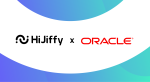 HiJiffy est maintenant disponible sur Oracle Cloud Marketplace