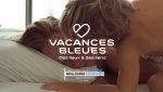 Vacances Bleues dévoile sa nouvelle plateforme de marque et démarre une campagne TV 