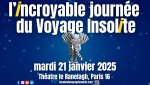 L'incroyable journée du Voyage Insolite révolutionne le format des salons touristiques : les exposants montent sur scène