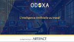 Sondage réalisé par Odoxa pour Artefact - IA au travail : les salariés sont convaincus mais leurs entreprises tâtonnent