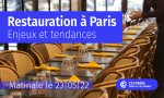 Matinale | Restauration à Paris : enjeux et tendances le 23 mai 2022 