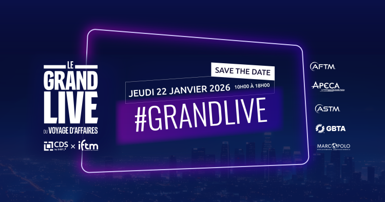 6<sup class="typo_exposants">e</sup> Grand Live du Voyage d'Affaires le 22 janvier 2026