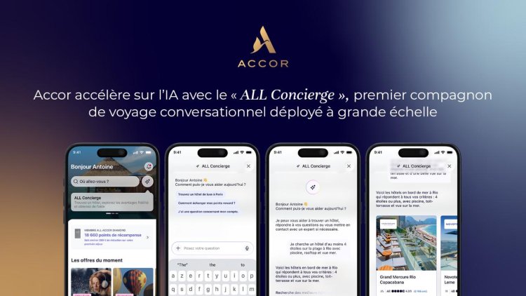 Accor accélère sur l'IA avec le «<small class="fine d-inline"> </small>ALL Concierge<small class="fine d-inline"> </small>», premier compagnon de voyage conversationnel déployé à grande échelle