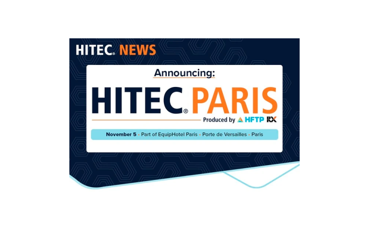 Equiphotel Paris annonce un partenariat stratégique avec HFTP® et accueillera HITEC Paris en 2026 