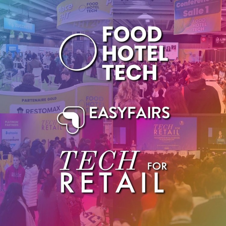 Food Hotel Tech et Tech For Retail rejoignent Easyfairs pour accélérer leur développement 