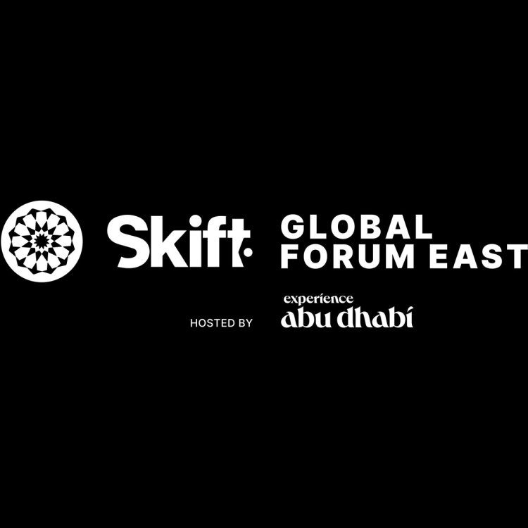 Skift Global Forum East 2026 à Abu Dhabi les 08 et 09 décembre 2026